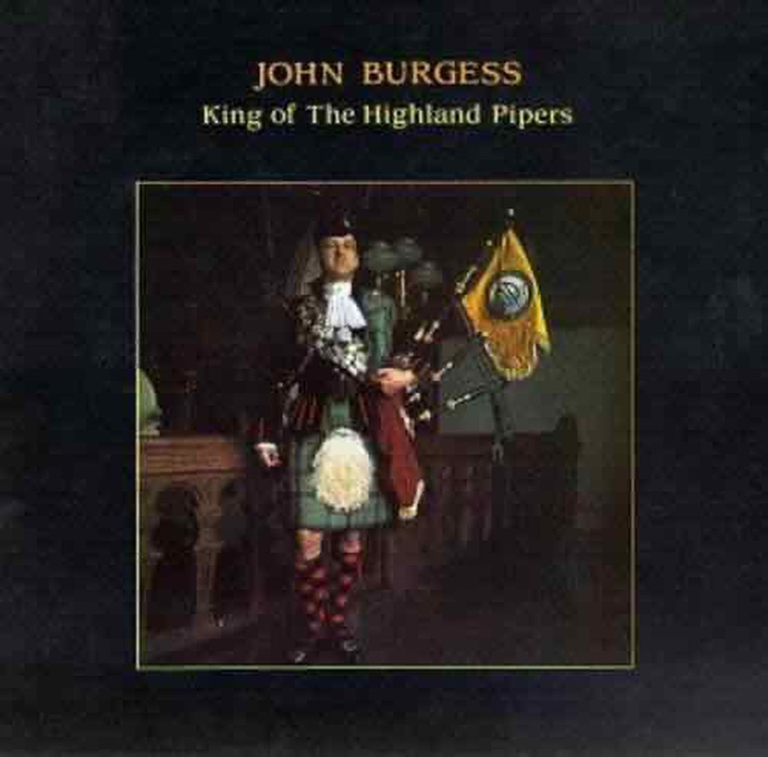 John Davie Burgess, King of the Highland Pipers, died at age 71.